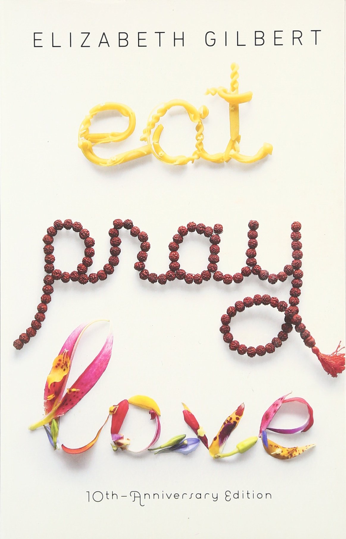 Eat Pray, Love